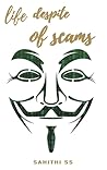 Life Despite of Scams Life Despite of Scams