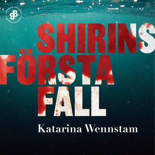 Shirins första fall