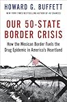 Our 50-State Border Crisis by Howard G. Buffett
