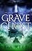 Grave Ghost