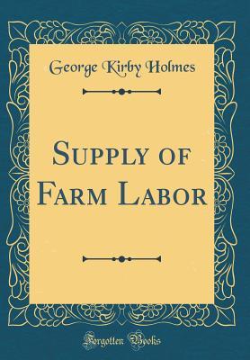Supply of Farm Labor