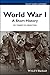 World War I: A Short History