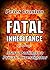 FATAL INHERITANCE (Mark Dar...