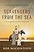 Scavengers from the Sea by Rob Mackintosh