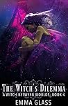 The Witch's Dilemma