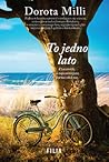 To jedno lato by Dorota Milli