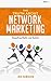 The Truth About Network Marketing Book 1 by Ed Gibson