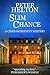 Slim Chance (Chris Honeyset...