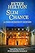 Slim Chance (Chris Honeysett #2)