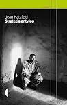Strategia antylop by Jean Hatzfeld Strategia antylop by Jean Hatzfeld