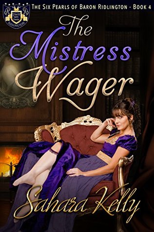 The Mistress Wager (The Six Pearls of Baron Ridlington #4)