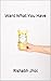 Want What You Have: Who are you really when you lose everything? (A Narcissist's Memoir Book 1)