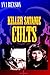 Killer Satanic Cults by Ana Benson