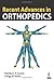 Recent Advances in Orthopedics