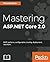 Mastering ASP.NET Core 2.0:...
