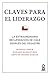 Claves para el liderazgo: La extraordinaria recuperación de Chile después del desastre (Spanish Edition)