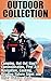 Outdoor Collection: Camping...