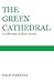 The Green Cathedral