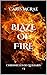 Blaze of Fire: Chronicles o...