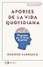 Apories de la vida quotidiana: Preguntes per no deixar de pensar