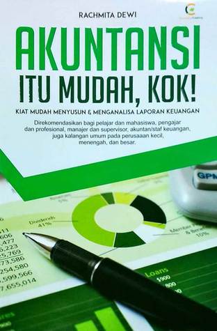Akuntansi Itu Mudah, Kok!