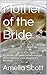 Mother of the Bride by Amelia Scott