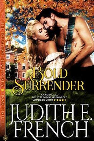 Bold Surrender (Triumphant Hearts #3)