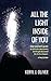 All the Light Inside of You by Keryl Oliver