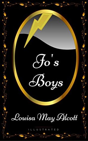 Jo's Boys: By Louisa May Alcott - Illustrated