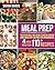 Meal Prep: The No BS Meal P...