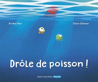 Drôle de poisson! (Paperback)