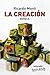 La creación by Ricardo Monti
