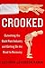 Crooked: Outwitting the Back Pain Industry and Getting on the Road to Recovery