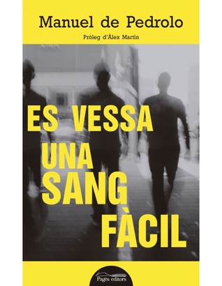 Es vessa una sang fàcil (Paperback)