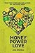 Money Power Love: A Novel