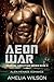 Aeon War (Sensual Abduction, #3)