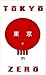 TOKYO ZERO
