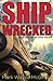 Ship Wrecked: Stranded on an alien world