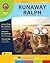 Runaway Ralph (Novel Study) Gr. 3-4 - Rainbow Horizons Publishing