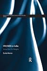 HIV/AIDS in India: Voices from the Margins (Routledge Research on Gender in Asia Series) HIV/AIDS in India: Voices from the Margins (Routledge Research on Gender in Asia Series)