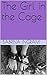 The Girl in the Cage by Sabrina Ingram