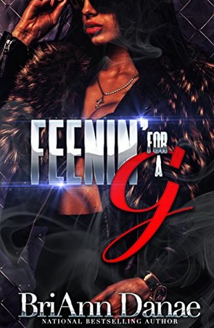 Feenin' For A G (Kindle Edition)