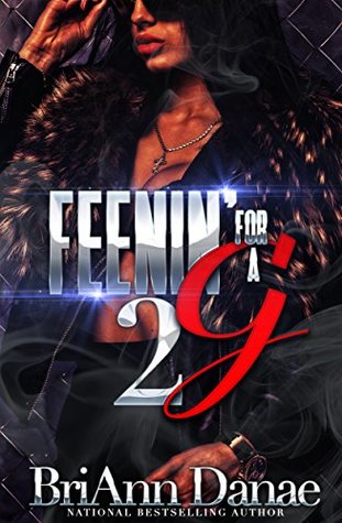 Still Feenin' For A G (Kindle Edition)