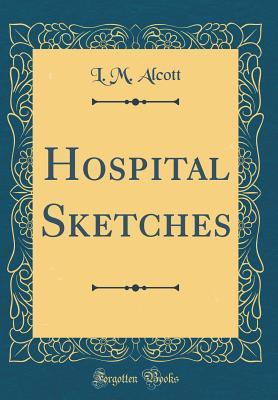 Hospital Sketches