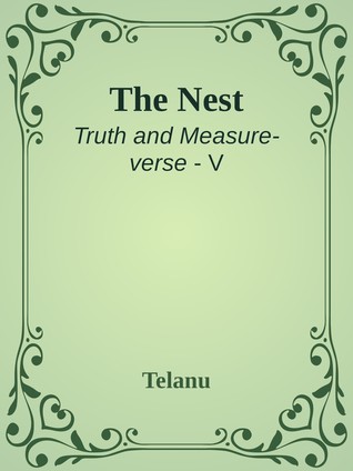 The Nest (Truth and Measure-verse, #5)