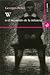 W, or el recuerdo de la infancia by Georges Perec
