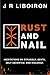 Rust and Nail (The Tildeath Project Book 1)