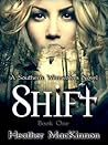 Shift by Heather MacKinnon