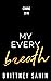 My Every Breath (Becoming U...