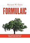 Formulaic: How Thriving Companies Market from the Core